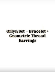 Orlyn Set – Bracelet + Geometric Thread Earrings