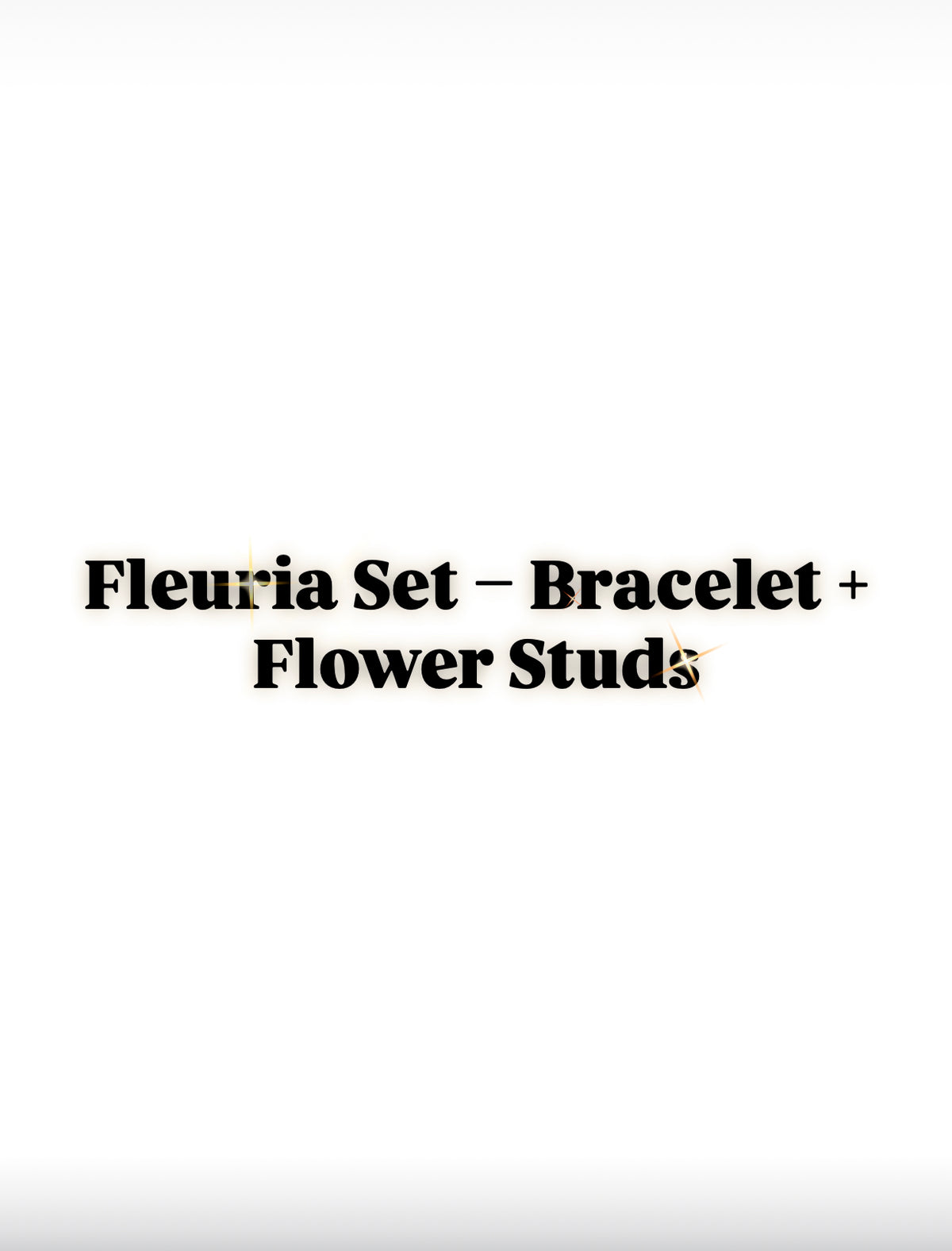 Fleuria Set – Bracelet + Flower studs